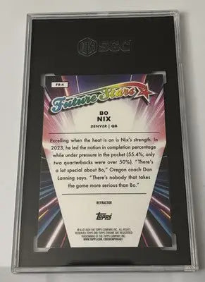 2024 Topps Chrome Bo Nix Future Stars Refractor football card, graded SGC 10 GEM MINT