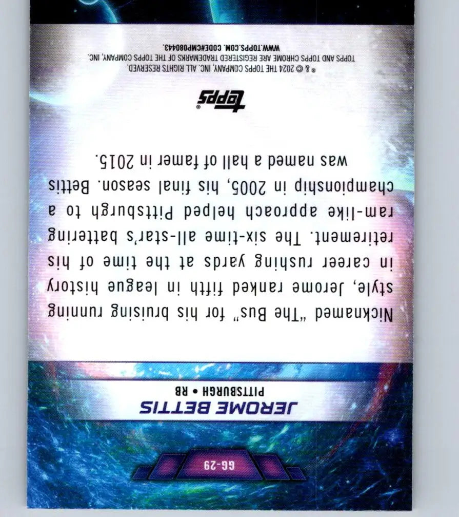 Back of 2024 Topps Chrome Cosmic Jerome Bettis Galaxy Greats trading card