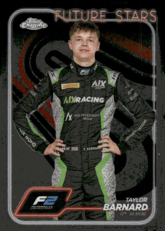 Taylor Barnard Future Stars trading card from 2024 Topps Chrome Formula 1 AIX Racing