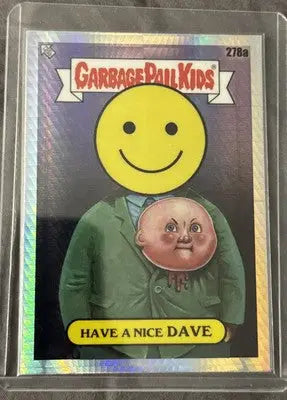 Garbage Pail Kids trading card 2024 Topps Chrome Have A Nice Dave Prism Refractor