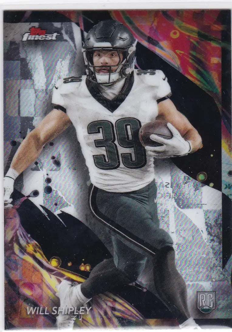 Football trading card featuring Will Shipley RC in white jersey with number 39 for Philadelphia Eagles
