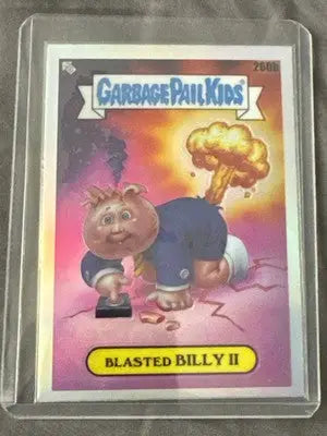 Garbage Pail Kids Chrome trading card Blasted Billy II in protective sleeve
