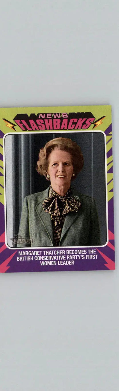 Margaret Thatcher trading card from 2024 Topps Heritage Thatcher News Flashbacks collection
