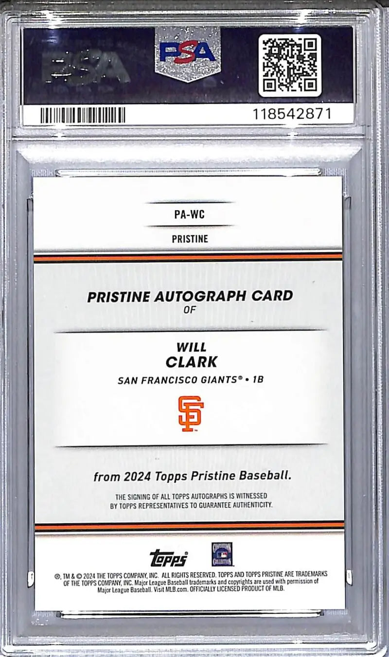 PSA-graded Will Clark autographed baseball card from 2024 Topps Pristine featuring San Francisco Giants