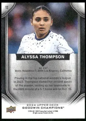 Collectible sports trading card of Alyssa Thompson from 2024 Upper Deck Goodwin Champions