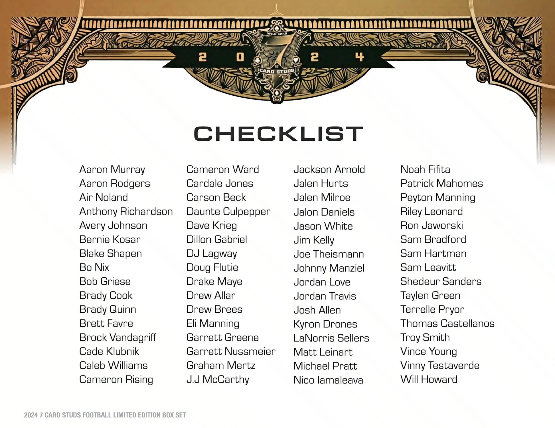 Checklist of football players on 2024 Wild Card 7 Card Studs Metal All Quarterback Edition Football Hobby Box