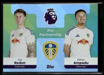 Topps Premier League Joe Rodon Ethan Ampadu trading card with Leeds United logos