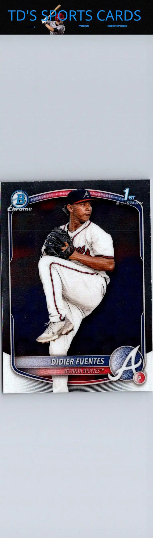 Didier Fuentes Chrome prospects baseball card from 2025 Bowman BCP-87