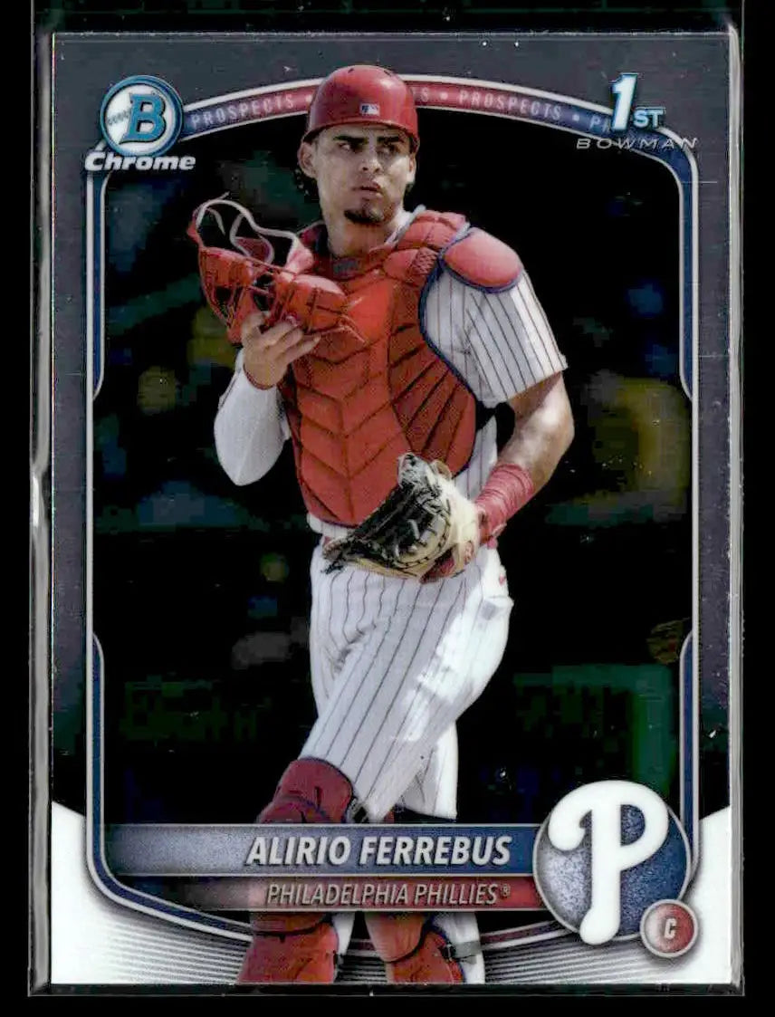 Baseball card of Alirio Ferrebus in catcher’s gear from 2025 Bowman Chrome Philadelphia Phillies