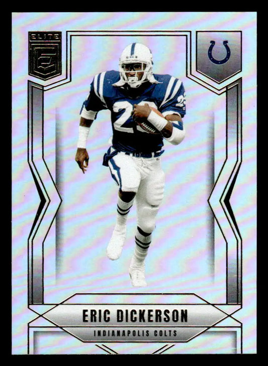 Eric Dickerson football trading card in Donruss Elite Indianapolis Colts uniform