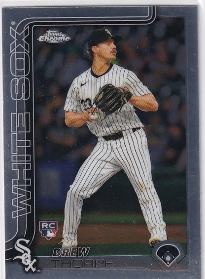 Baseball trading card featuring Drew Thorpe in Chicago White Sox Topps Chrome Baseball 2025
