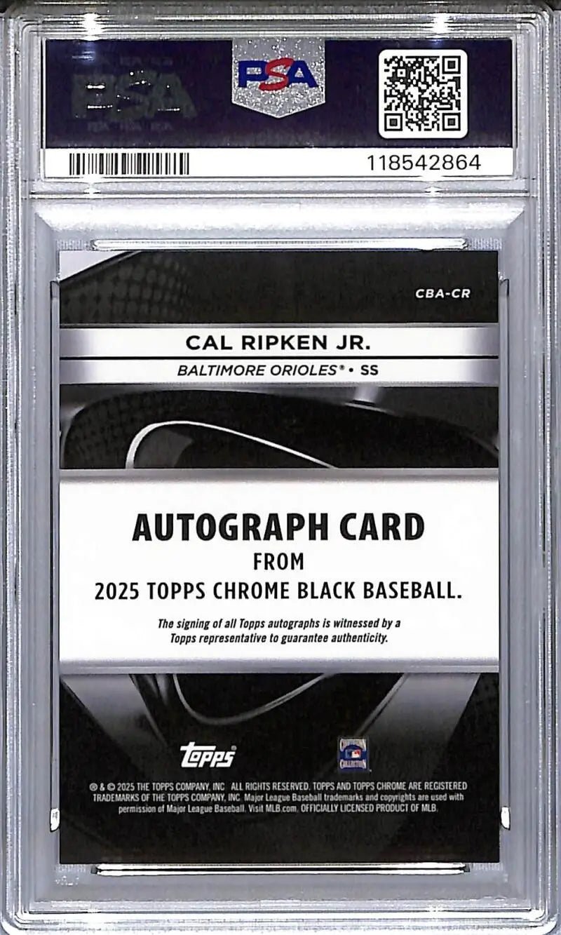 Graded Cal Ripken Jr. 2025 Topps Chrome Black Baseball autographed card in PSA 9 MINT condition