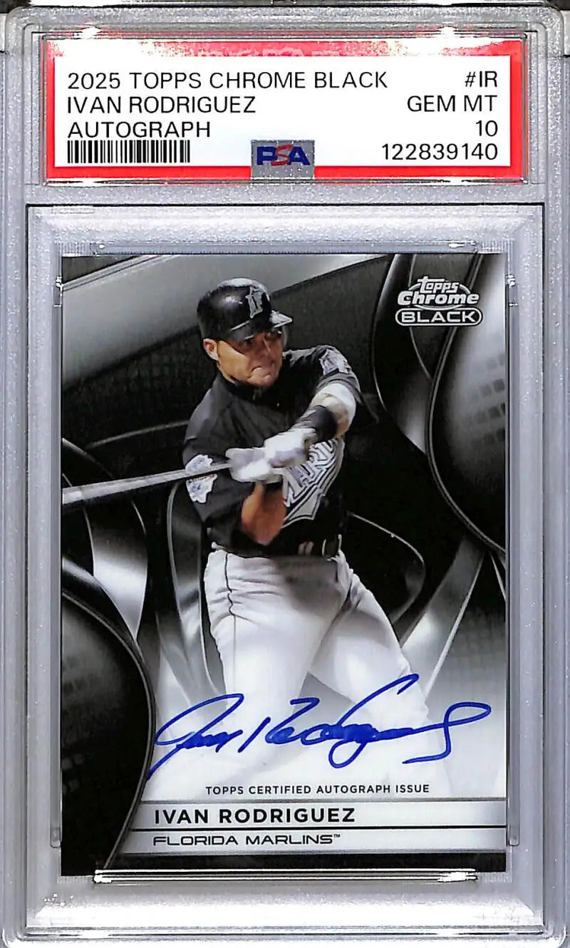 2025 Topps Chrome Black #CBA-IR Ivan Rodriguez PSA 10 GEM MINT Auto Florida Marlins