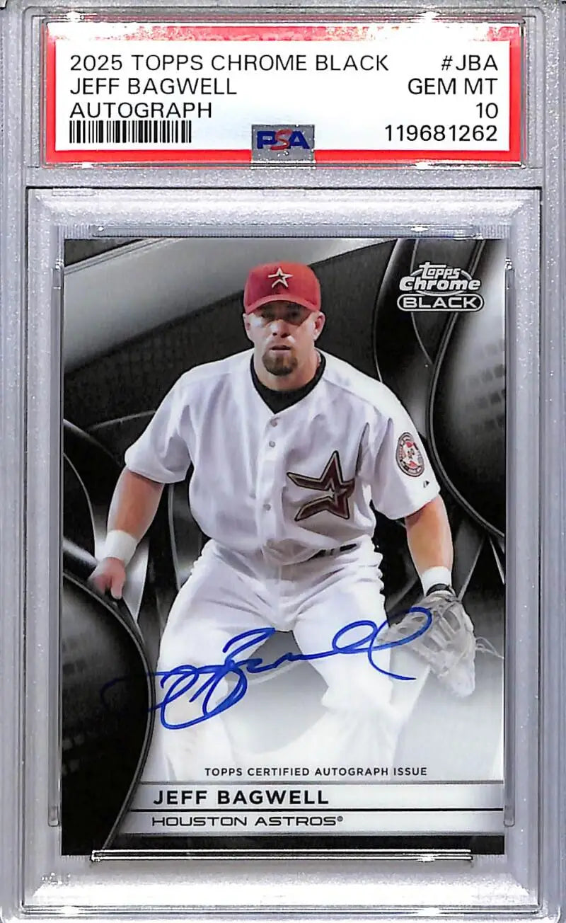 2025 Topps Chrome Black #CBA-JBA Jeff Bagwell PSA 10 GEM MINT Auto Houston Astros