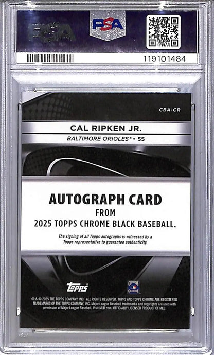 Cal Ripken Jr. 2025 Topps Chrome Black Mini Diamond autograph card in PSA slab