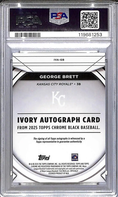 2025 Topps Chrome Black Ivory Orange Trim #IVA-GB George Brett PSA 10 GEM MINT Auto 7/25 Kansas City Royals