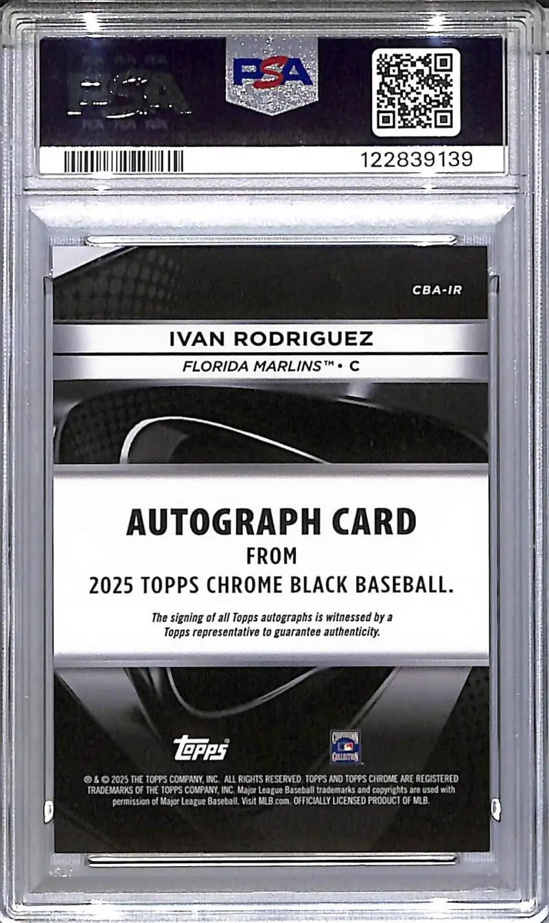 2025 Topps Chrome Black Orange #CBA-IR Ivan Rodriguez PSA 9 MINT Auto 15/25 Florida Marlins
