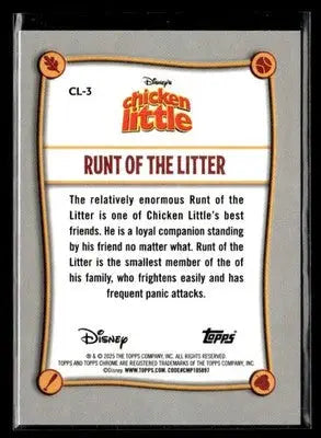 2025 Topps Chrome Disney #CL-3 Runt of the Litter Chicken Little 20th Anniv - Trading Card