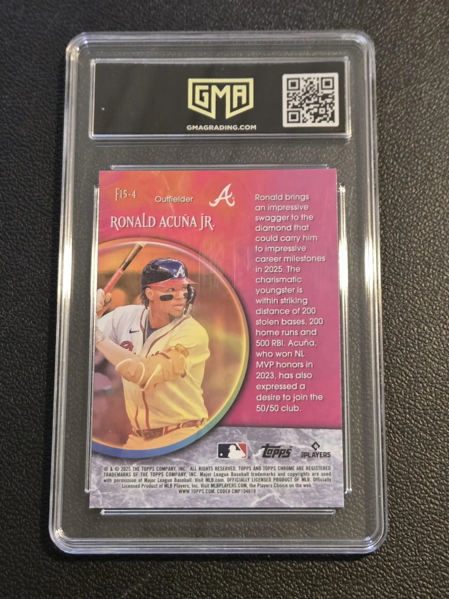 Graded Topps Chrome baseball card of Ronald Acuña Jr. 2025 Fortune 15 GMA 10