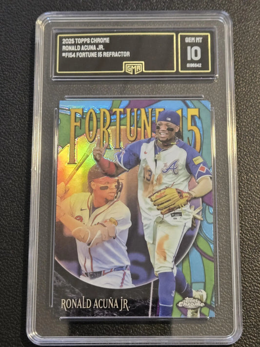2025 Topps Chrome Ronald Acuña Jr. Fortune 15 GMA 10 baseball card front view