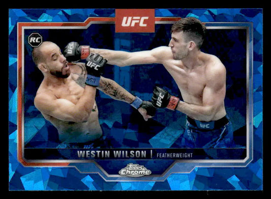 UFC Topps Chrome Sapphire Edition trading card featuring Westin Wilson in chrome sapphire edition UFC