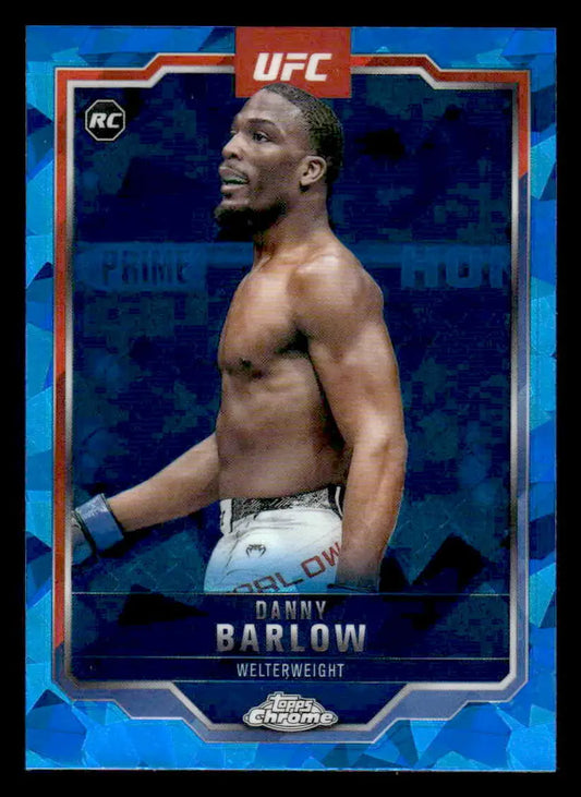 UFC trading card featuring Danny Barlow from 2025 Topps Chrome Sapphire Edition UFC