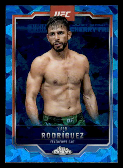UFC Yair Rodríguez trading card from 2025 Topps Chrome Sapphire Edition UFC