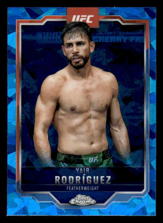 UFC Yair Rodríguez trading card from 2025 Topps Chrome Sapphire Edition UFC