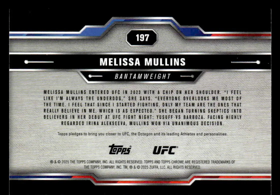Topps Chrome UFC Melissa Mullins collectible card showcasing her fight philosophy and debut