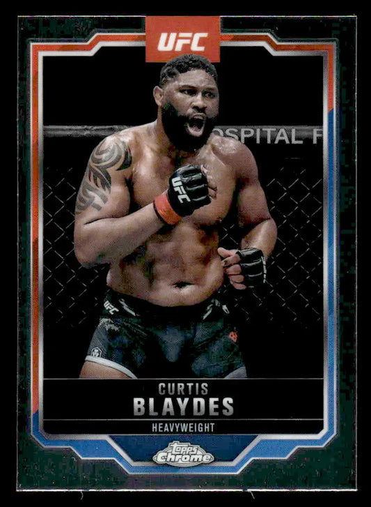 2025 Topps Chrome UFC Curtis Blaydes trading card showcasing Topps Chrome UFC collectibles