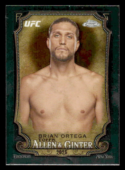 2025 Topps Chrome UFC Brian Ortega Allen & Ginter trading card product image