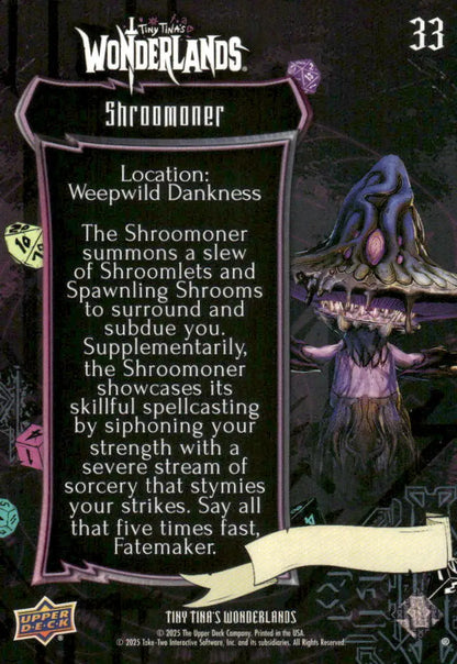 2025 Upper Deck Tiny Tina’s Wonderlands Shroomoner #33 - Trading Card