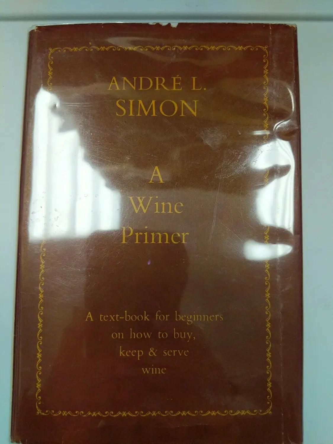 A Wine Primer (Andre L. Simon - 1949) Ex - Library