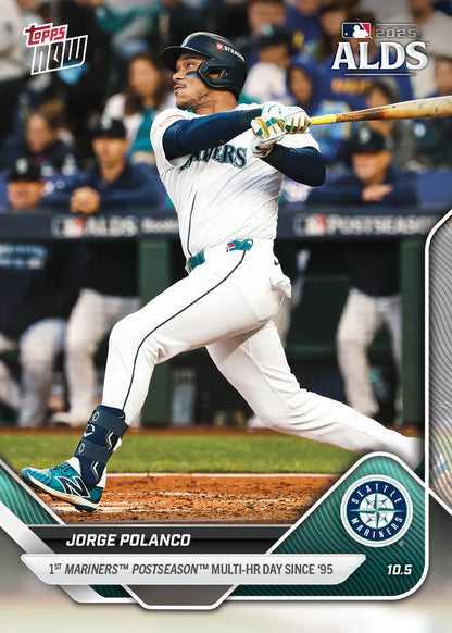 2025 Topps Now Jorge Polanco Card 829 1st Mariners Postseason Multi-HR Day