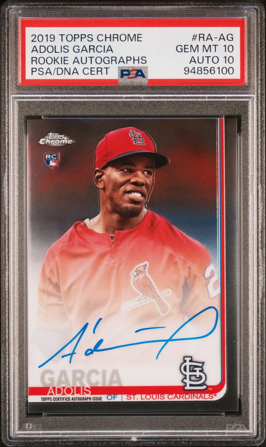 Graded Adolis Garcia 2019 Topps Chrome Rookie Auto card with PSA 10 auto grade
