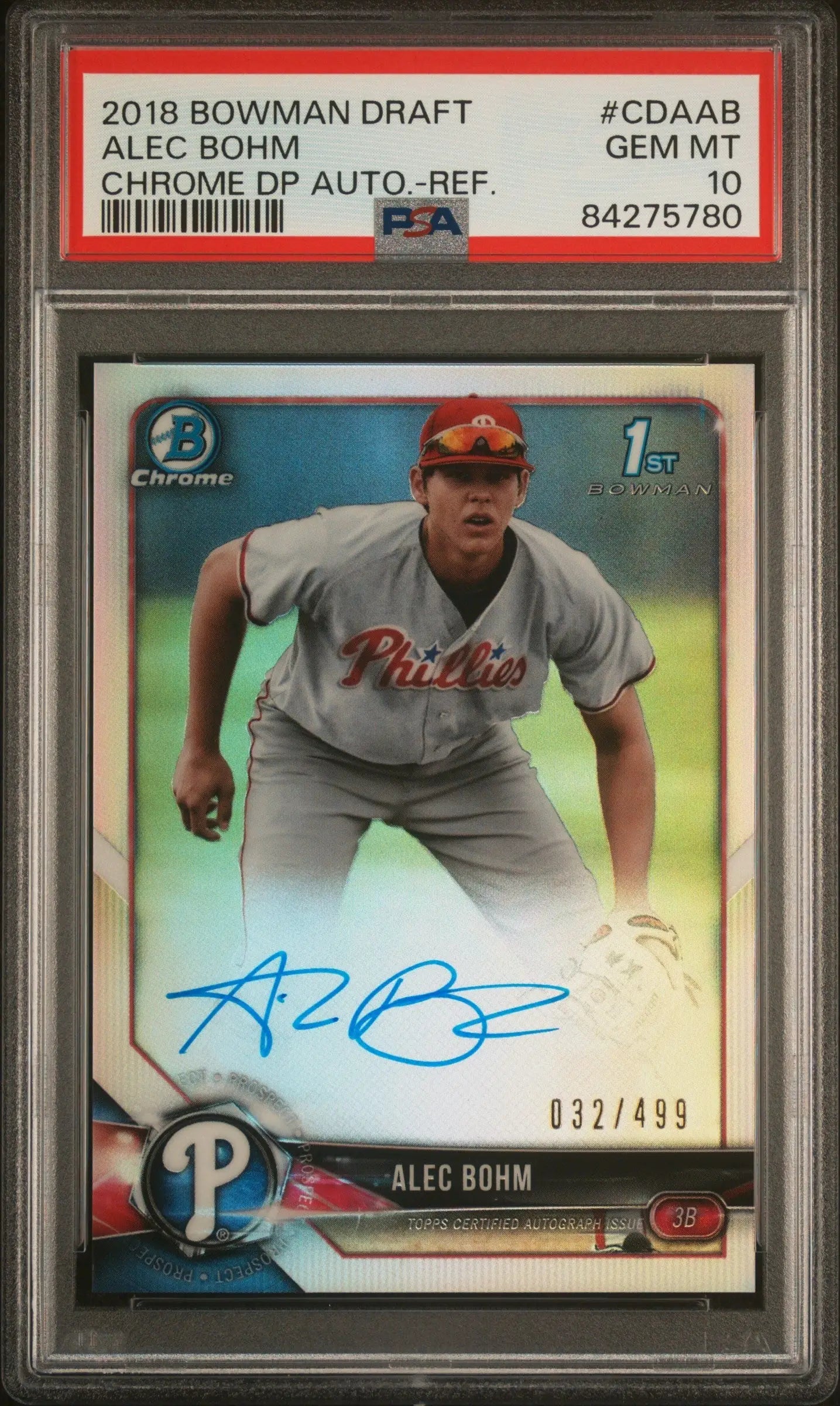 Graded Alec Bohm autographed Bowman Draft Chrome Refractor Auto card PSA 10 Gem Mint