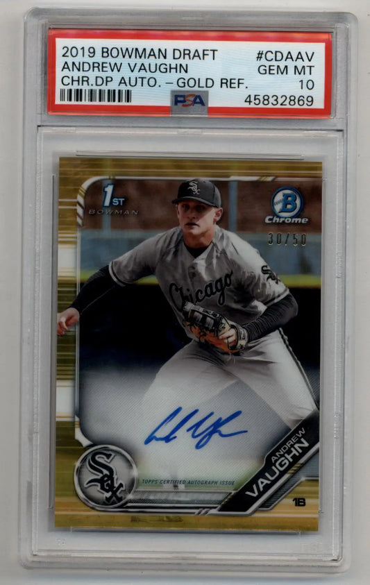 PSA 10 Gem Mint Andrew Vaughn 2019 Bowman Chrome Draft Gold Refractor Auto 30/50 card
