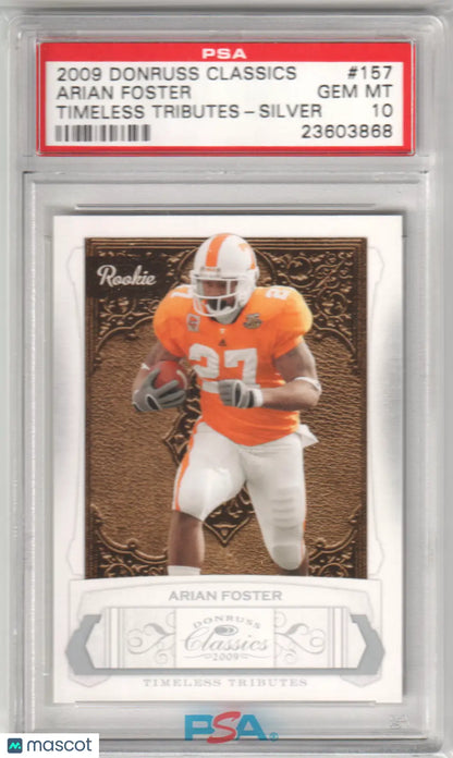 Graded Arian Foster Rookie Card from Timeless Tributes Silver by Columbia Hobby