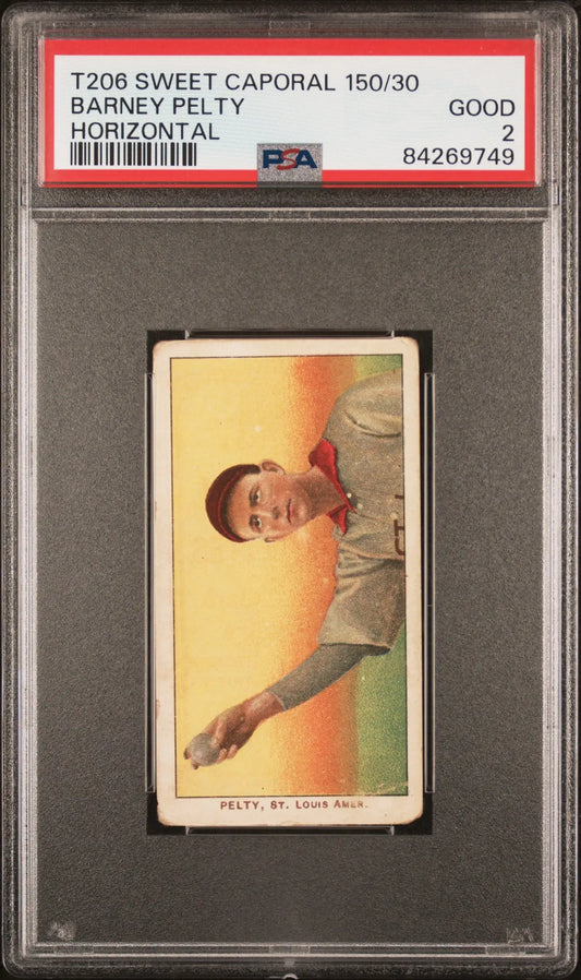 PSA-graded T206 Sweet Caporal Barney Pelty baseball card in protective holder