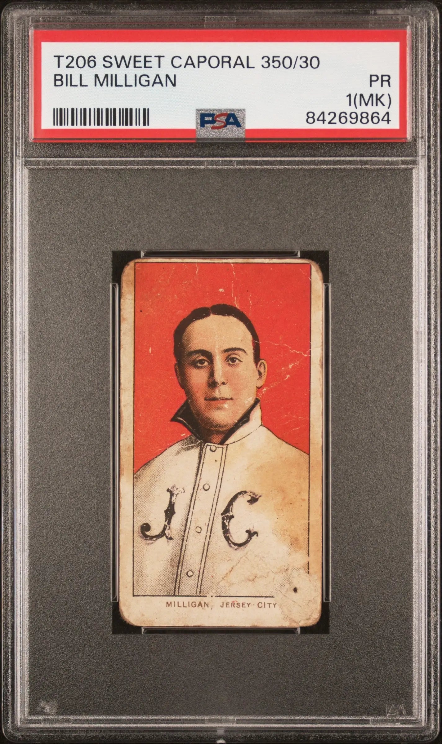 Vintage T206 Sweet Caporal baseball card of Bill Milligan in PSA holder, JC jersey