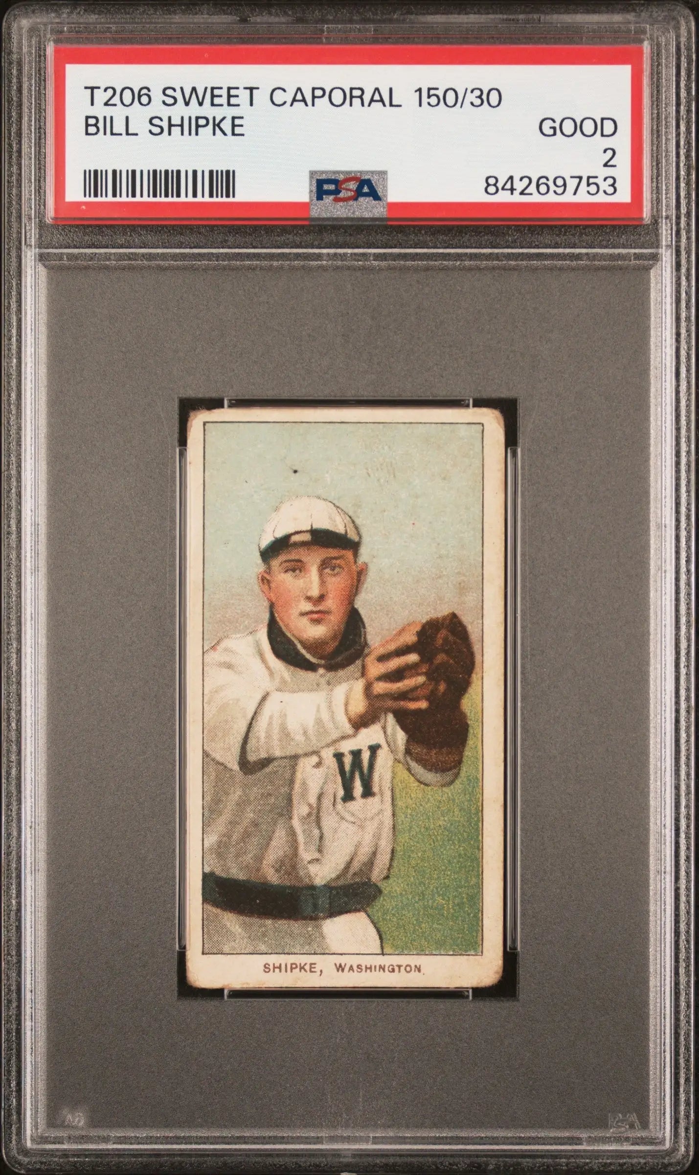 PSA-graded T206 Sweet Caporal baseball card of Bill Shipke pitching for Washington Senators