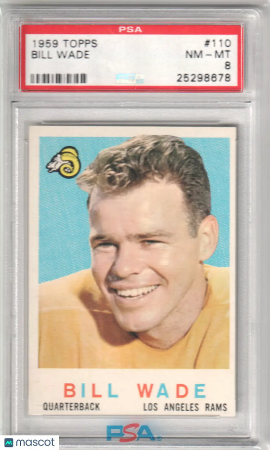 Columbia Hobby graded 1959 Topps Bill Wade football card PSA 8 NM-MT in slab