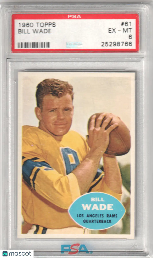 Columbia Hobby graded PSA EX-MT 6 Bill Wade 1960 Topps football card Rams