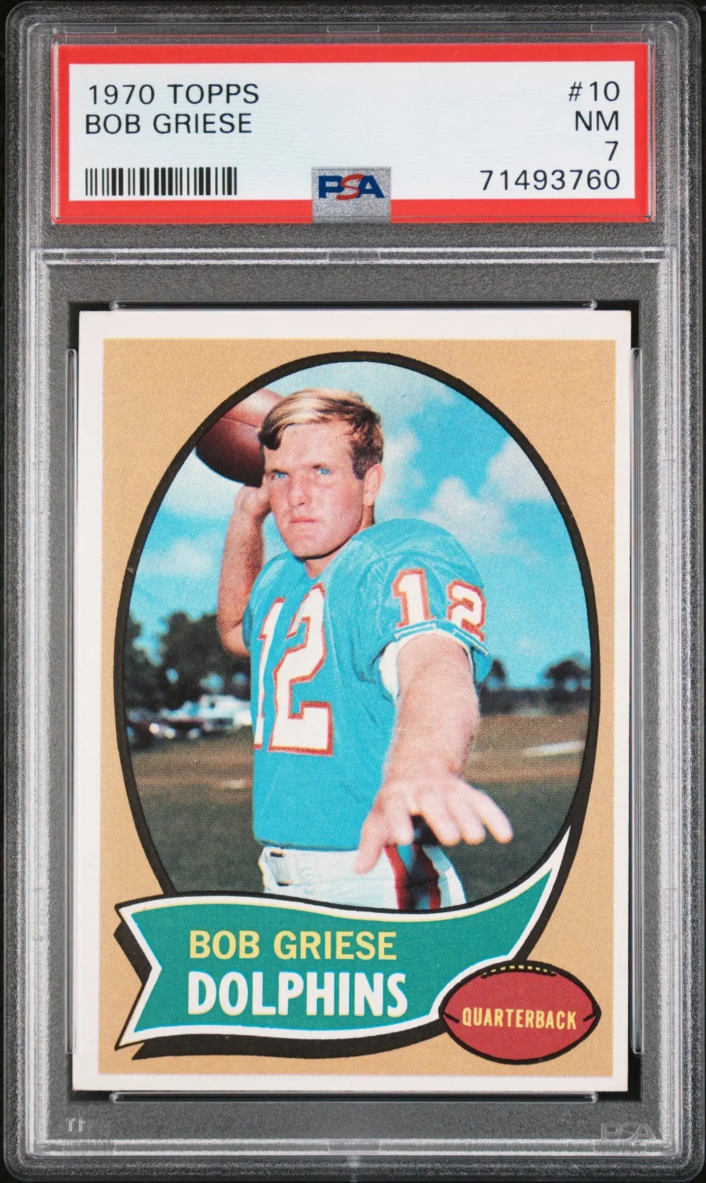Columbia Hobby graded Bob Griese 1970 Topps trading card PSA 7 NM DOLPHINS