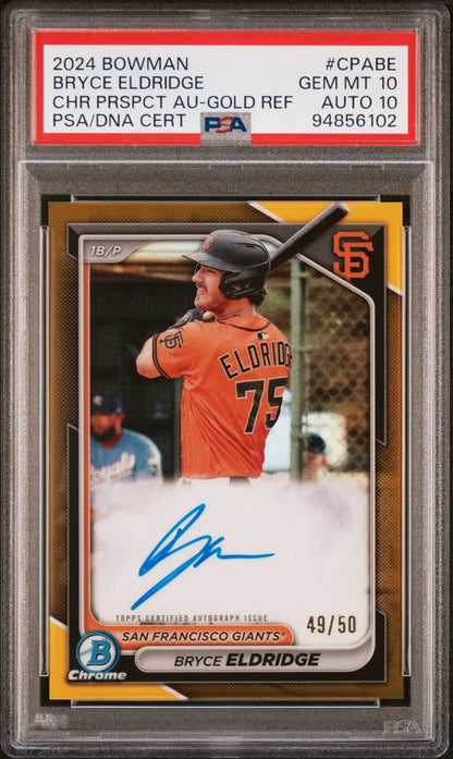 PSA 10 Bryce Eldridge 2024 Bowman Chrome Gold Refractor Auto #49/50 San Francisco Giants