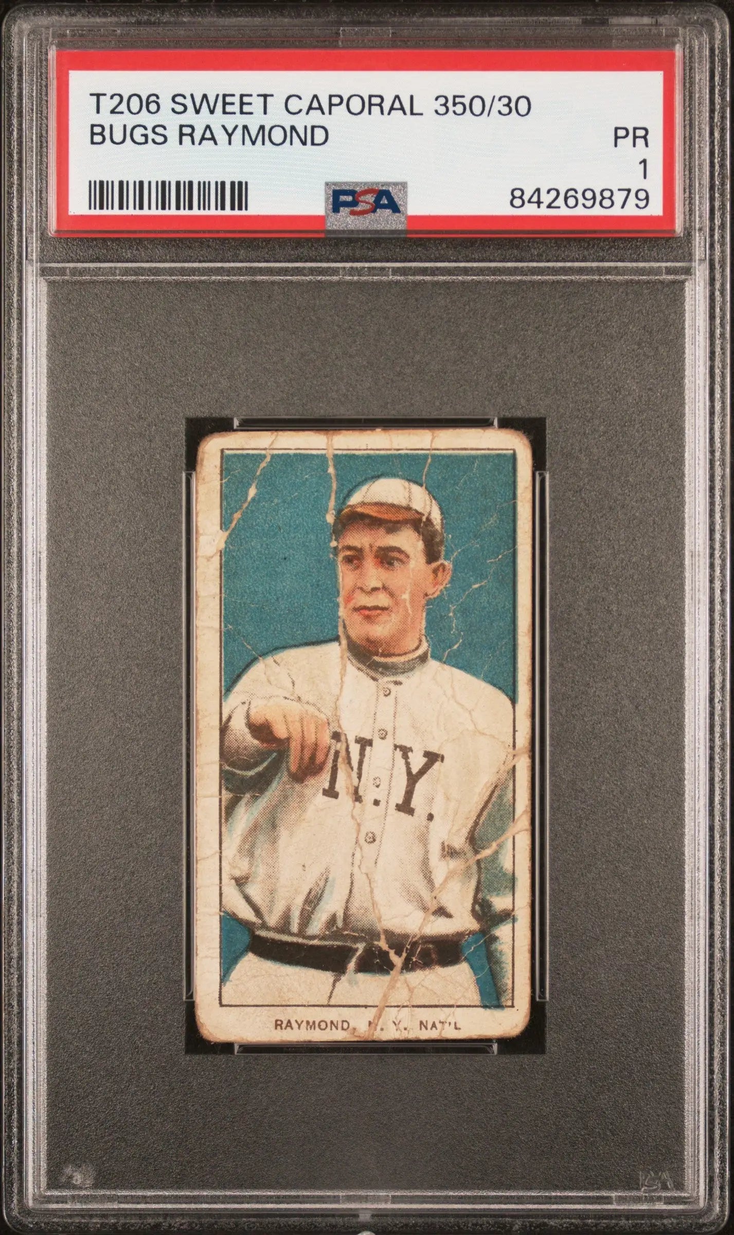 Bugs Raymond T206 Sweet Caporal baseball card in PSA 1 holder with NY uniform