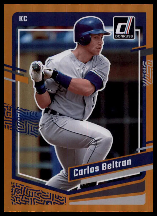 Carlos Beltran baseball card from 2023 Donruss Holo Orange #161 Kansas City Royals