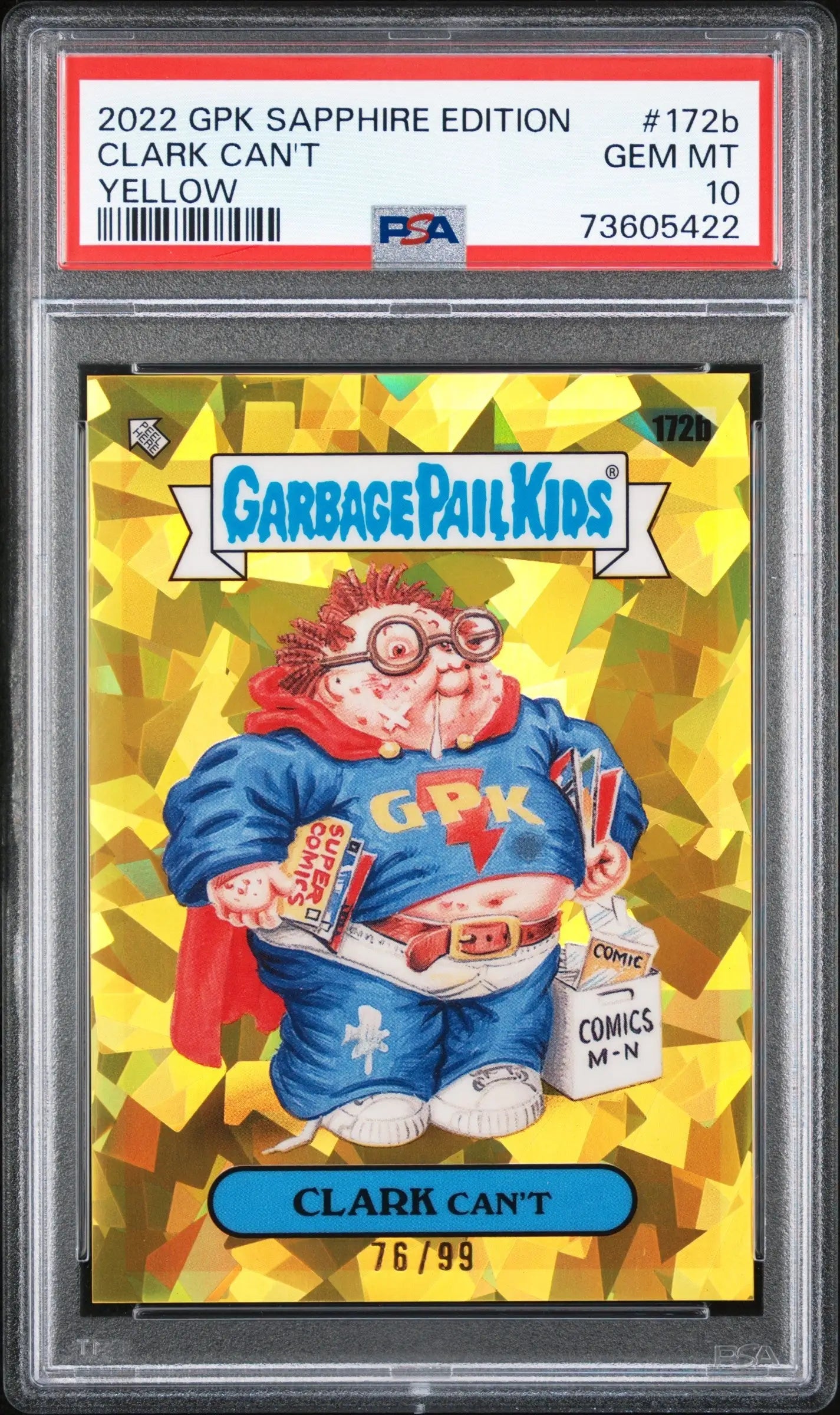 Clark Can’t 2022 Topps Garbage Pail Kids Sapphire Yellow #76/99 PSA 10 Gem Mint - Singles