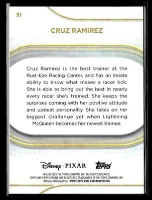 ? Cruz Ramirez — 2025 Topps Chrome Disney #51 ? - Trading Card