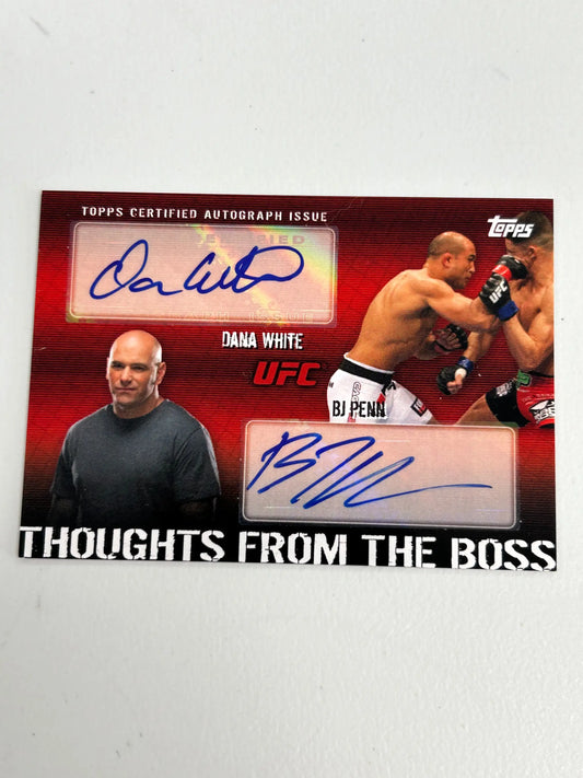 Signed Dana White and BJ Penn Topps UFC Thoughts dual auto trading card